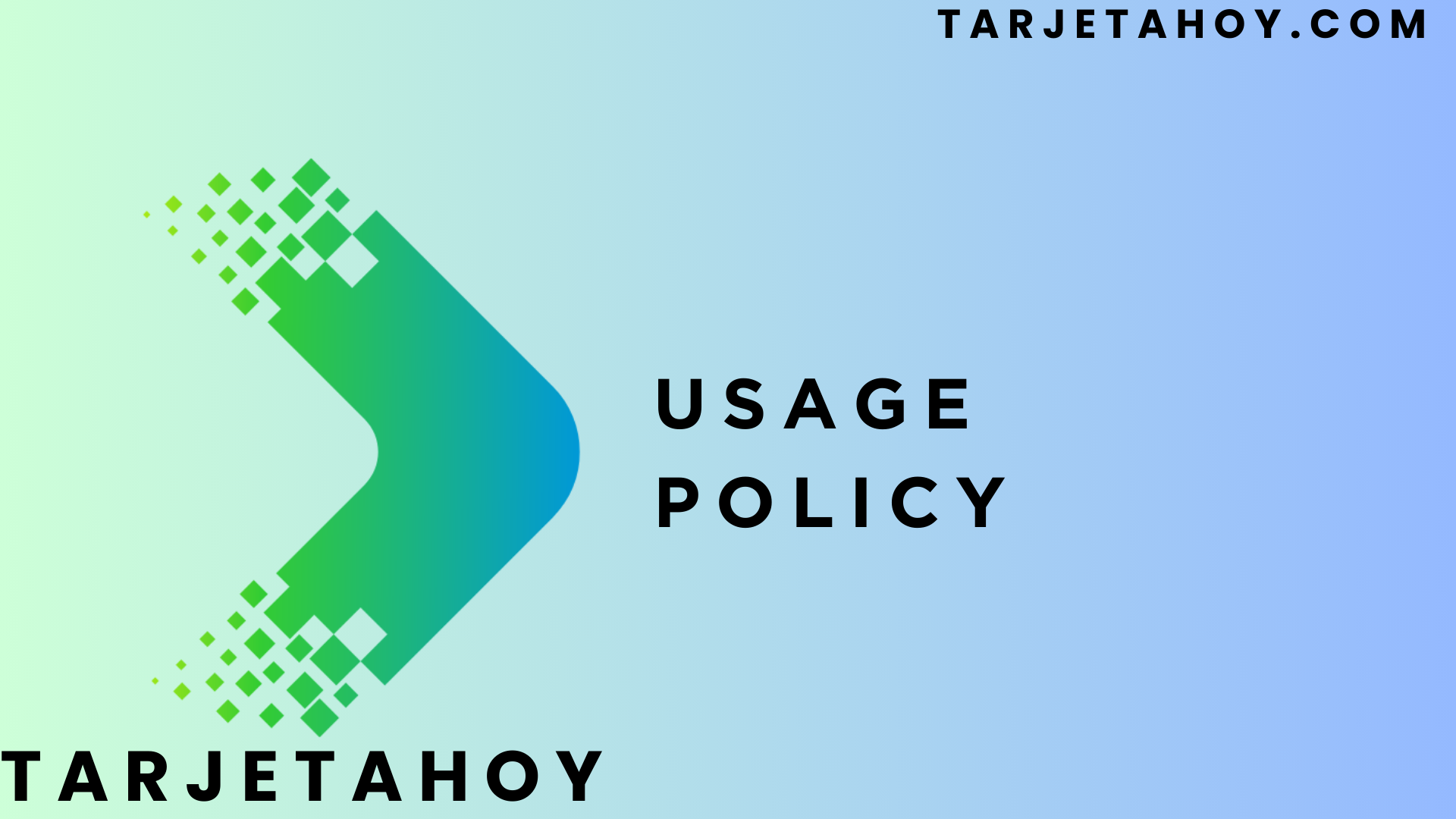 Usage Policy