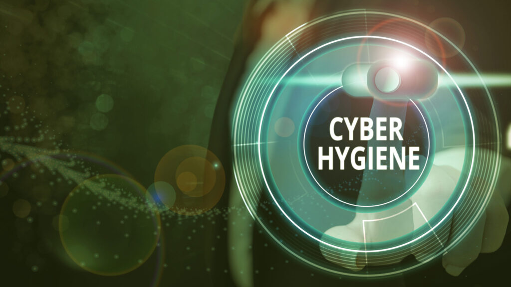 Cyber Hygiene Practical Tips for Maintaining a Secure Digital Environment